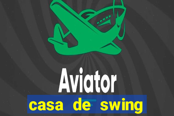 casa de swing salvador bahia